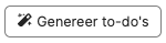 Genereer to-do’s knop
